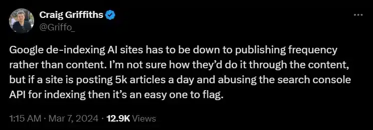 Tweet from Craig Griffiths suggesting Google's de-indexing of AI sites is driven by publishing frequency rather than content, and that sites posting thousands of articles a day are easy to flag